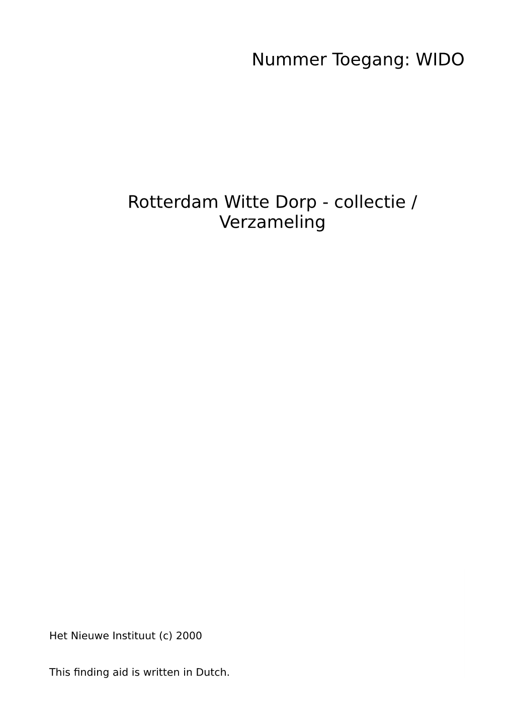 WIDO Rotterdam Witte Dorp - Collectie / Verzameling 3