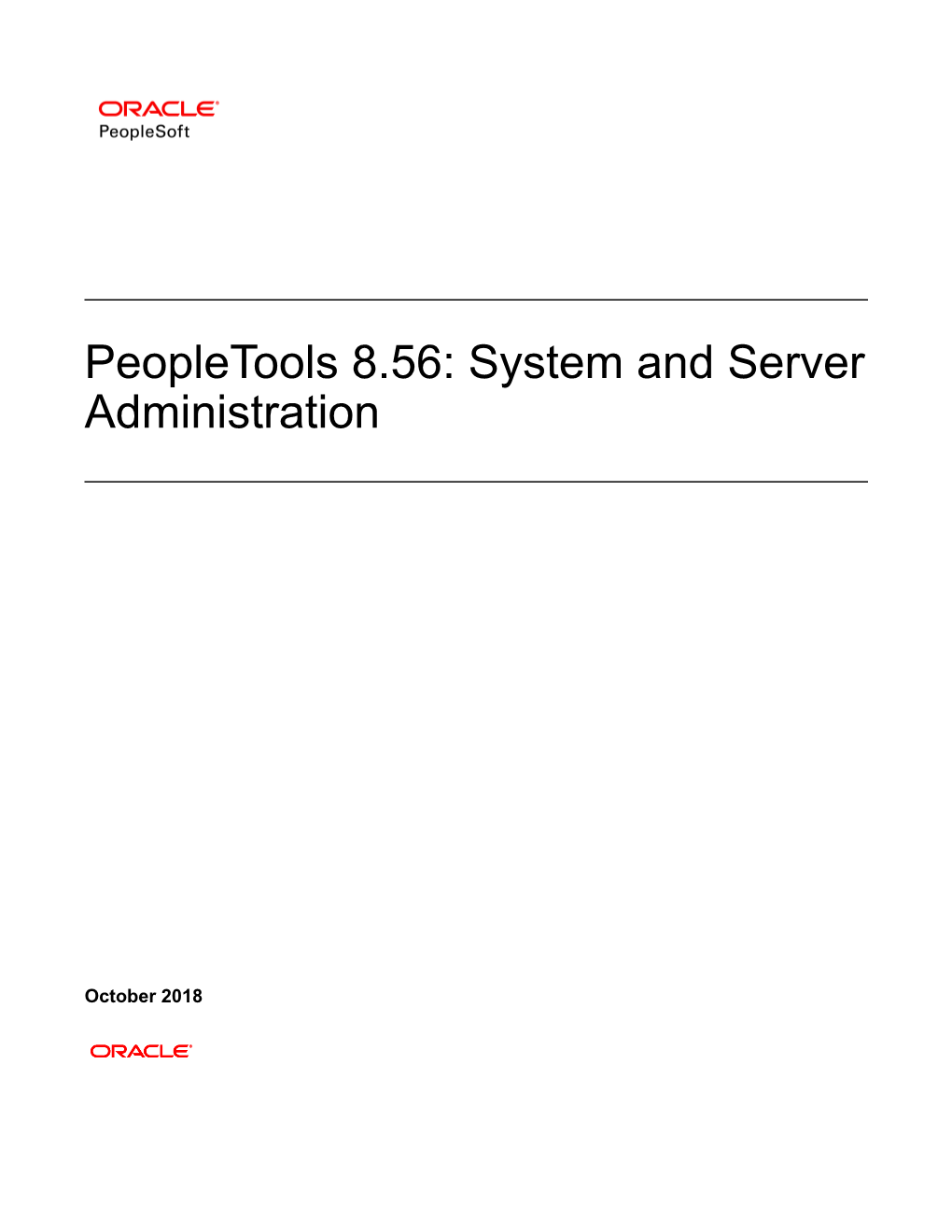 Peopletools 8.56: System and Server Administration