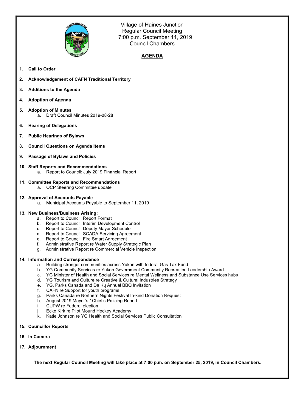 Village of Haines Junction Regular Council Meeting 7:00 P.M. September 11, 2019 Council Chambers