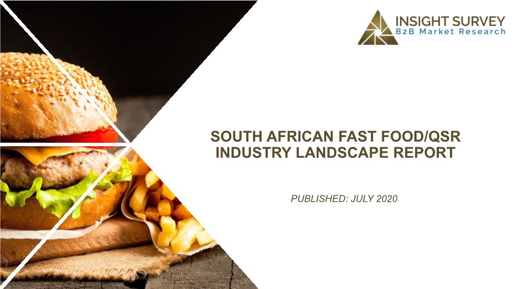 South African Fast Food/Qsr Industry Landscape Report