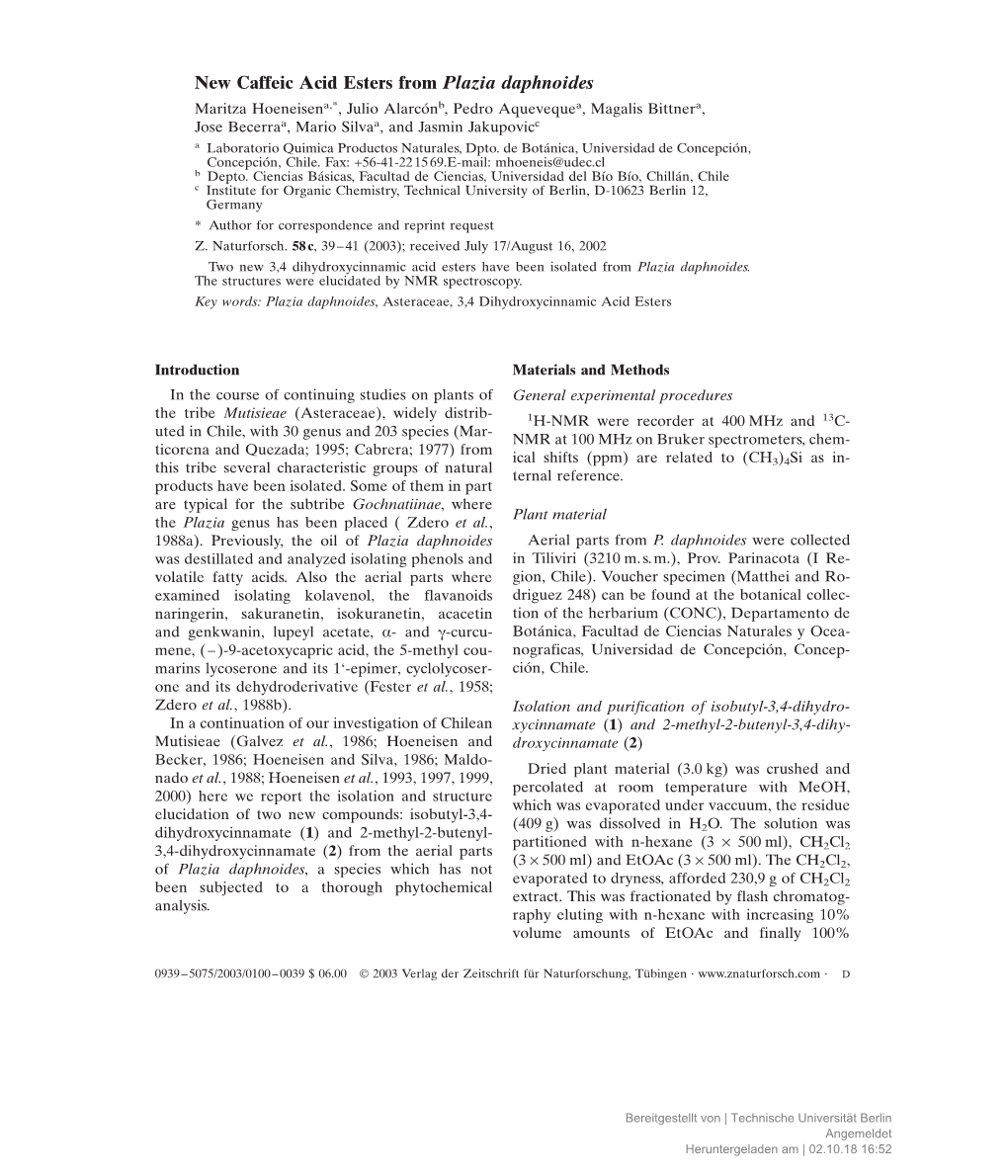 New Caffeic Acid Esters from Plazia Daphnoides