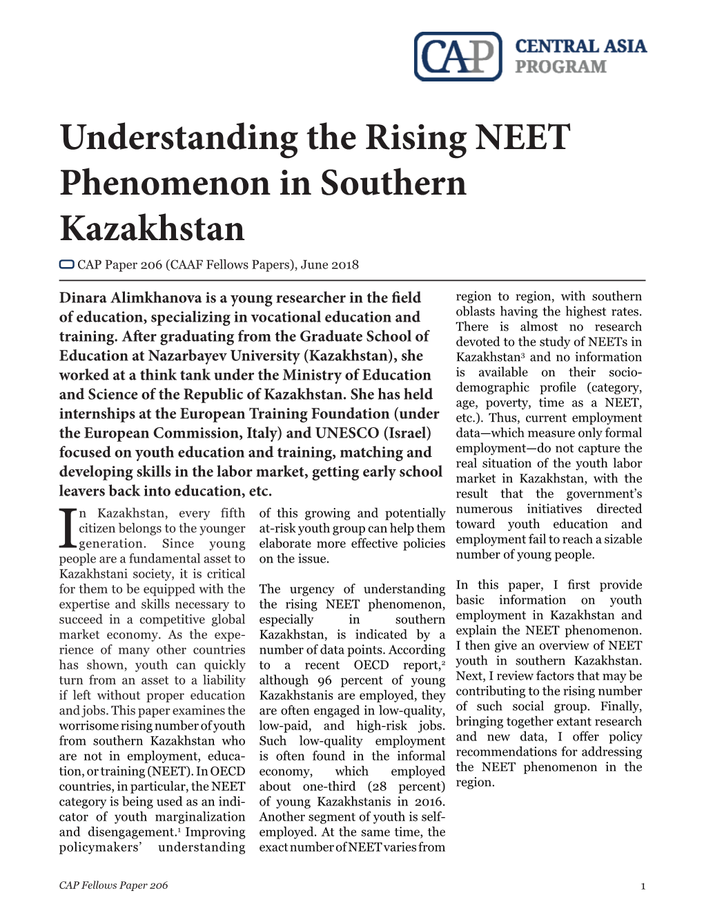 Understanding the Rising NEET Phenomenon in Southern Kazakhstan CAP Paper 206 (CAAF Fellows Papers), June 2018