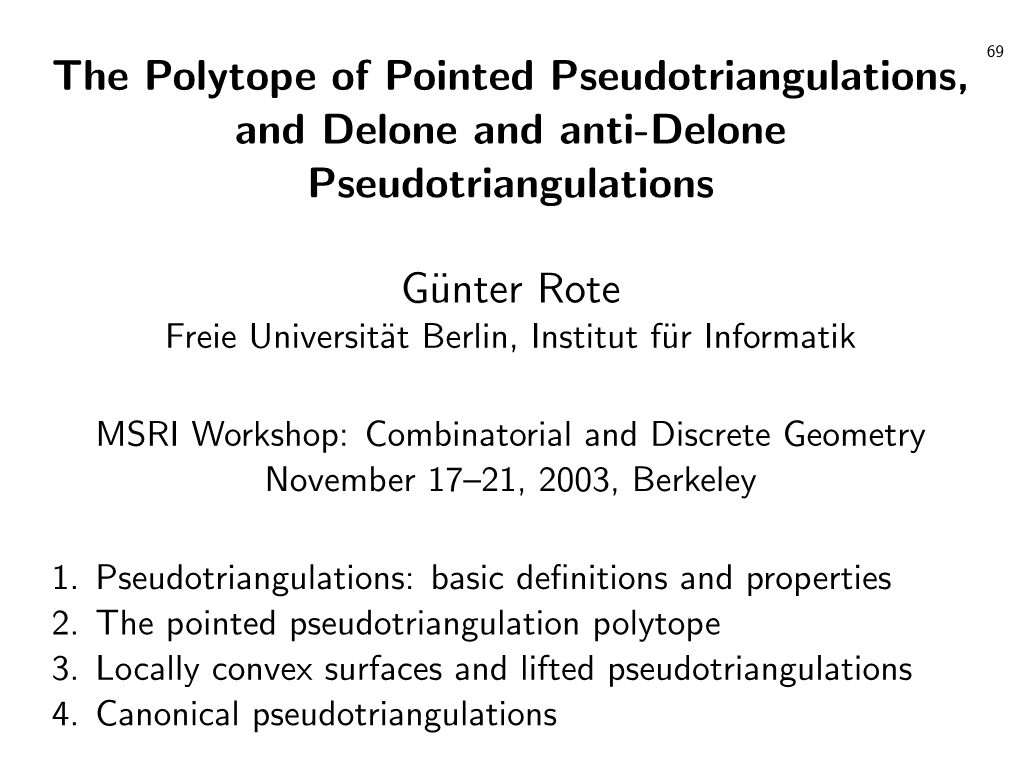 The Polytope of Pointed Pseudotriangulations, and Delone and Anti-Delone Pseudotriangulations