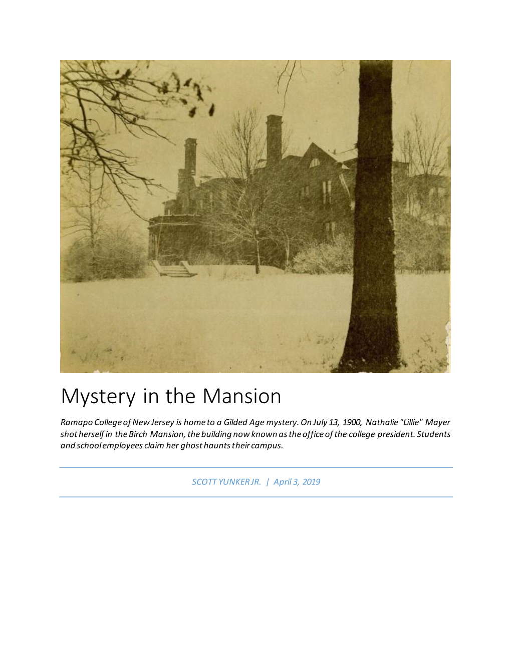 Mystery in the Mansion Ramapo College of New Jersey Is Home to a Gilded Age Mystery