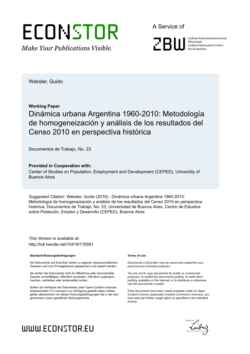 Dinámica Urbana Argentina 1960-2010: Metodología De Homogeneización Y Análisis De Los Resultados Del Censo 2010 En Perspectiva Histórica