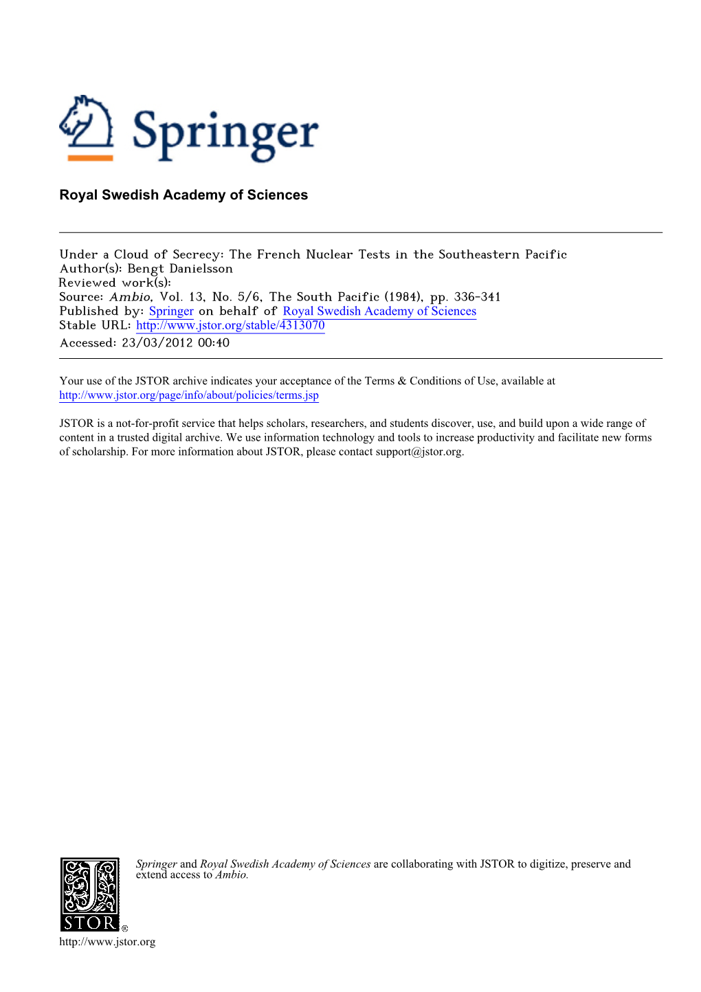 Under a Cloud of Secrecy: the French Nuclear Tests in the Southeastern Pacific Author(S): Bengt Danielsson Reviewed Work(S): Source: Ambio, Vol
