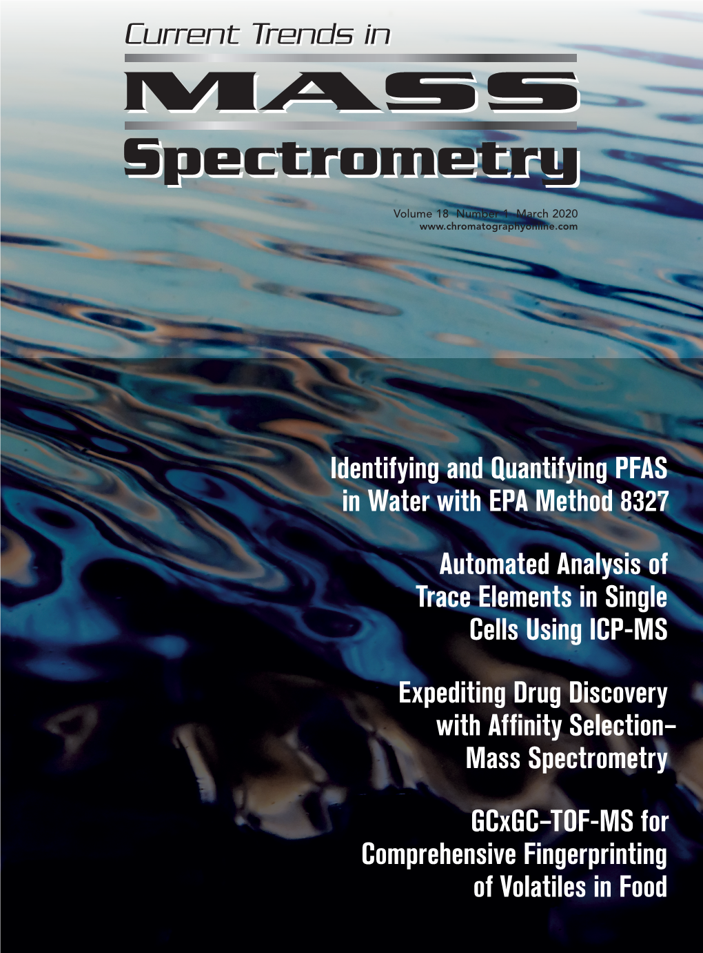 Current Trends in Mass Spectrometry March 2020 Chromatographyonline.Com