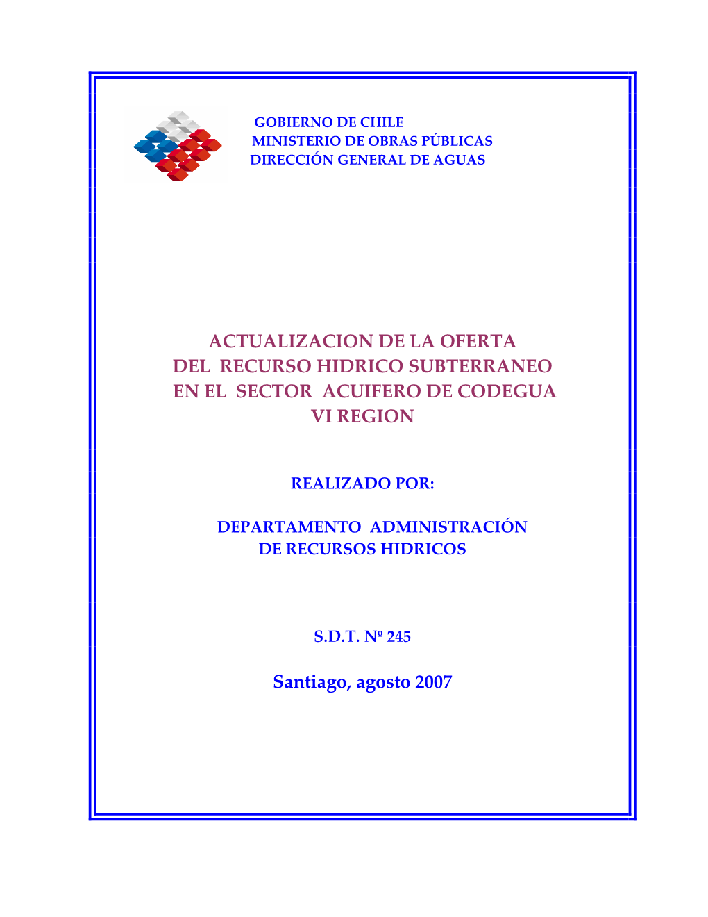 Actualizacion De La Oferta Del Recurso Hidrico Subterraneo En El Sector Acuifero De Codegua Vi Region