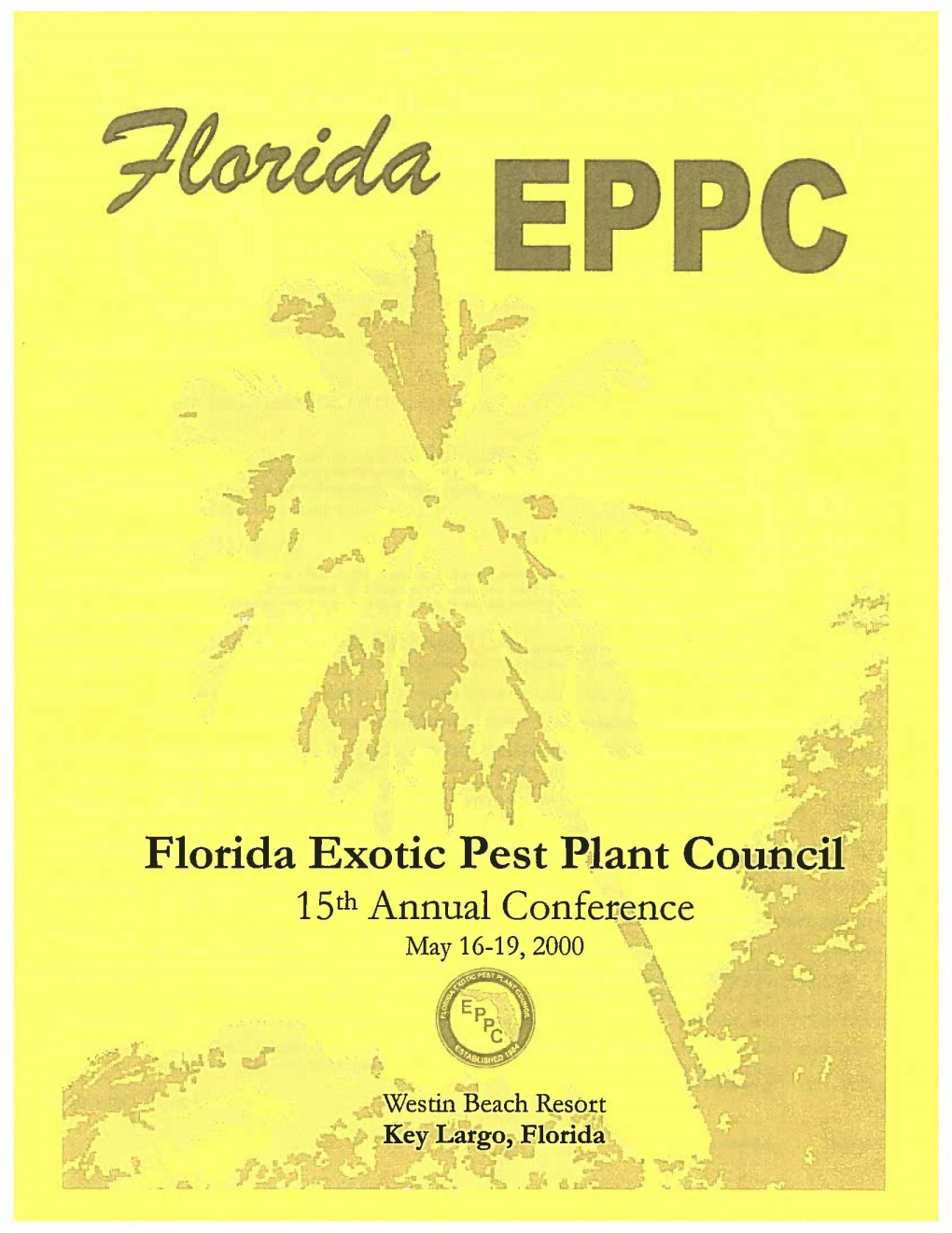 Florida Exotic Pest ~Lant Councll 1 Th 15 Annual Confenctnce