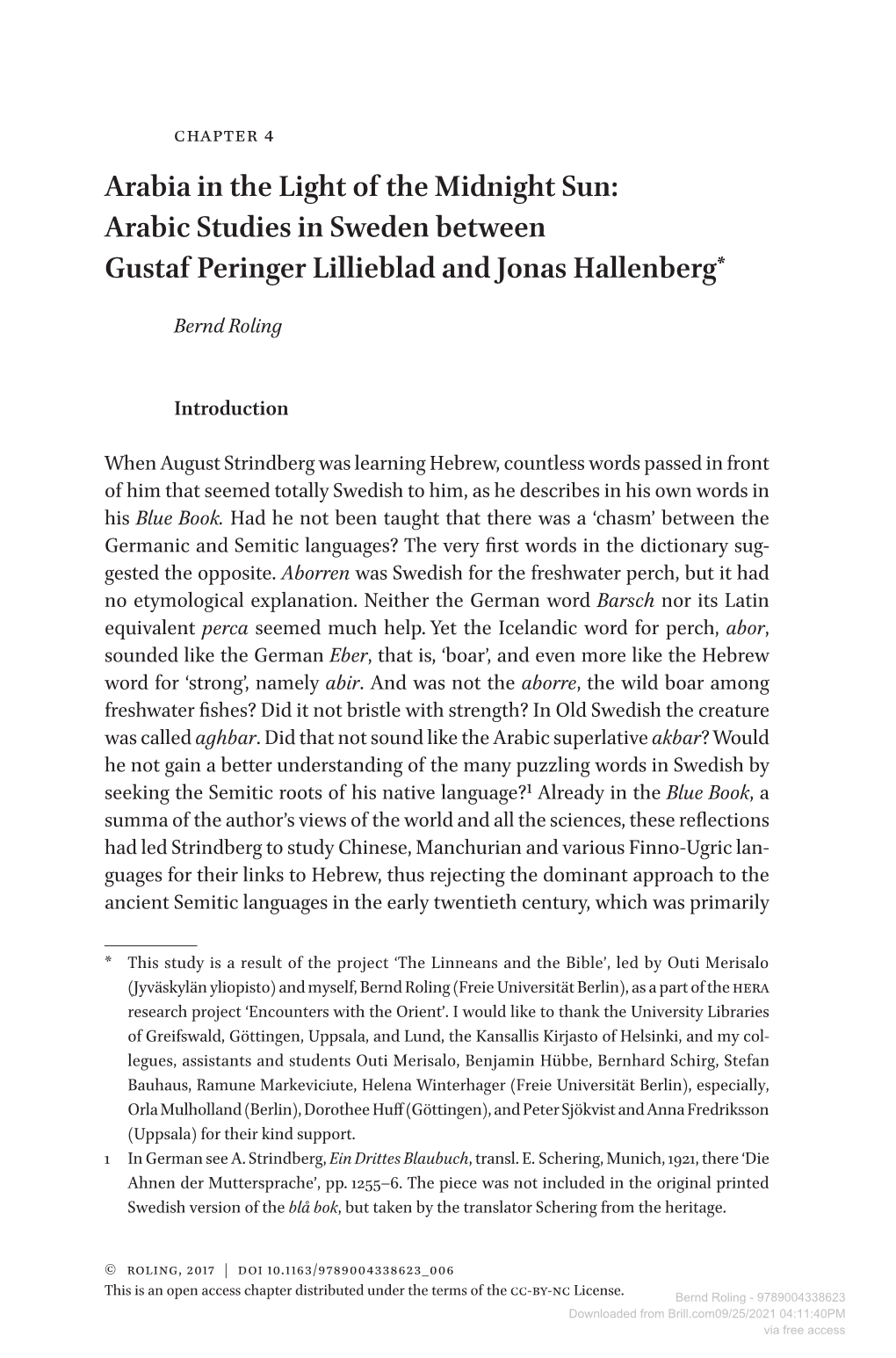 Arabia in the Light of the Midnight Sun: Arabic Studies in Sweden Between Gustaf Peringer Lillieblad and Jonas Hallenberg*