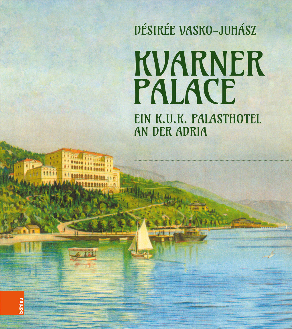 Ein Kuk Palasthotel an Der Adria Désirée Vasko-Juhász