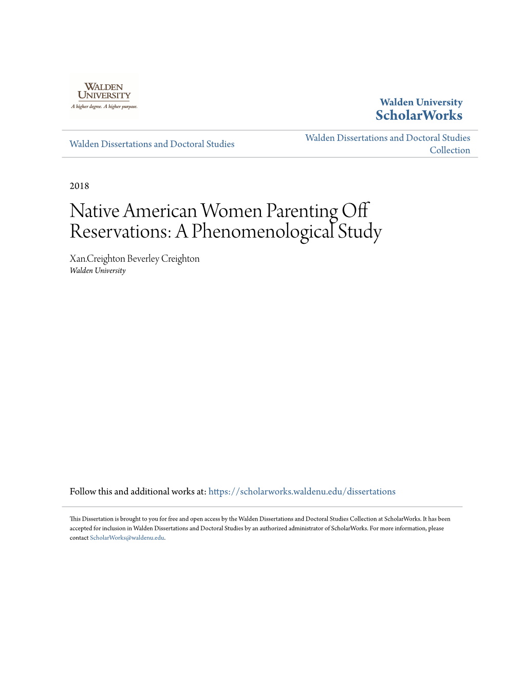 Native American Women Parenting Off Reservations: a Phenomenological Study Xan.Creighton Beverley Creighton Walden University