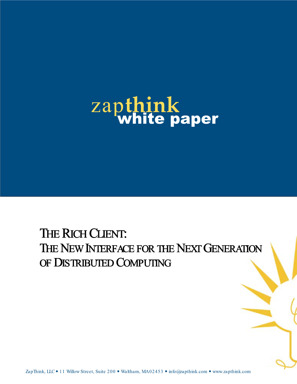 Download the Full the Rich Client: the New Interface for the Next Generation of Distributed Computing