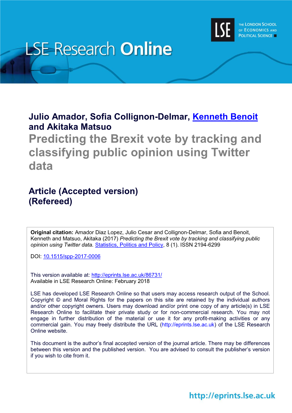 Predicting the Brexit Vote by Tracking and Classifying Public Opinion Using Twitter Data