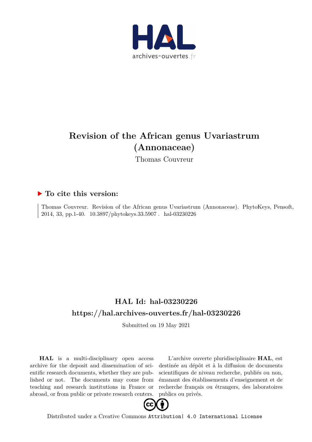Revision of the African Genus Uvariastrum (Annonaceae) Thomas Couvreur