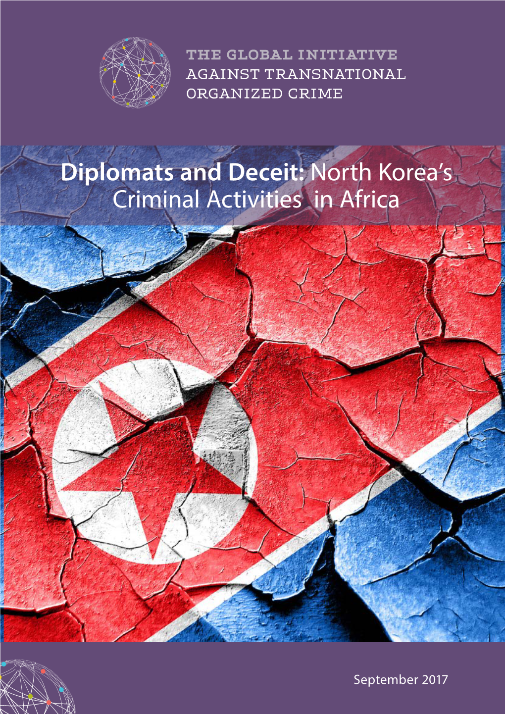 Diplomats and Deceit: North Korea's Criminal Activities in Africa