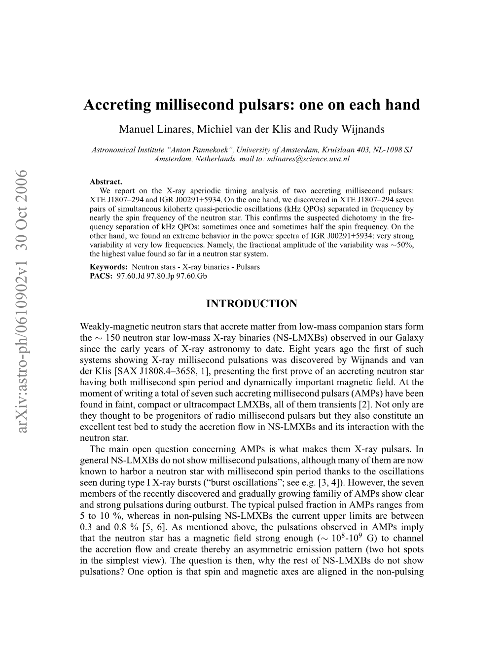 Accreting Millisecond Pulsars: One on Each Hand