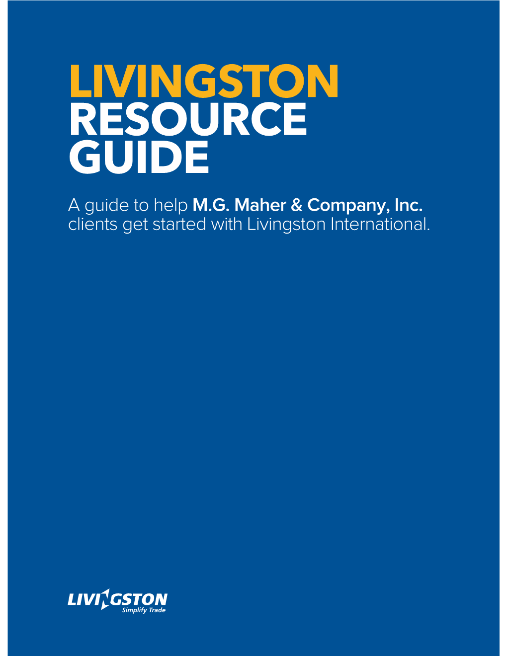 LIVINGSTON RESOURCE GUIDE a Guide to Help M.G