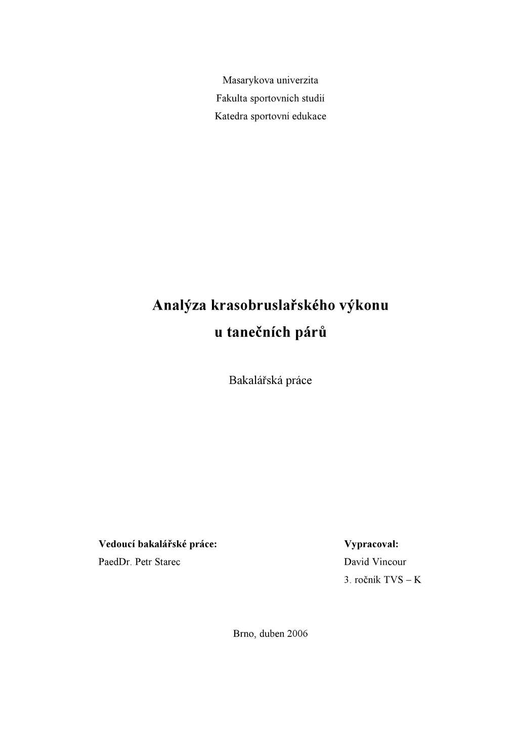 Analýza Krasobruslařského Výkonu U Tanečních Párů