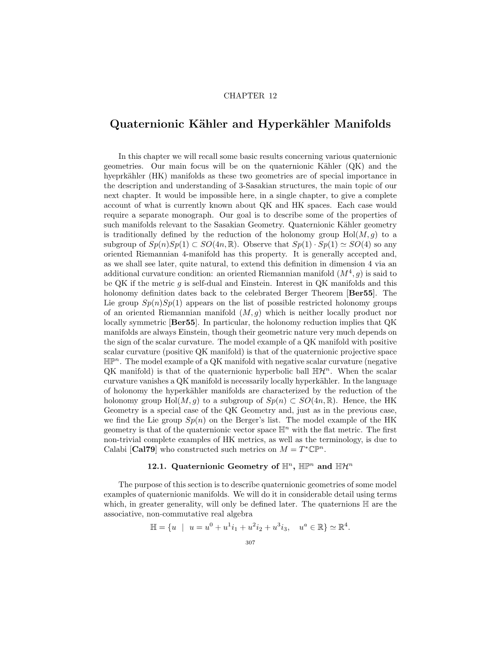 Quaternionic Kähler and Hyperkähler Manifolds