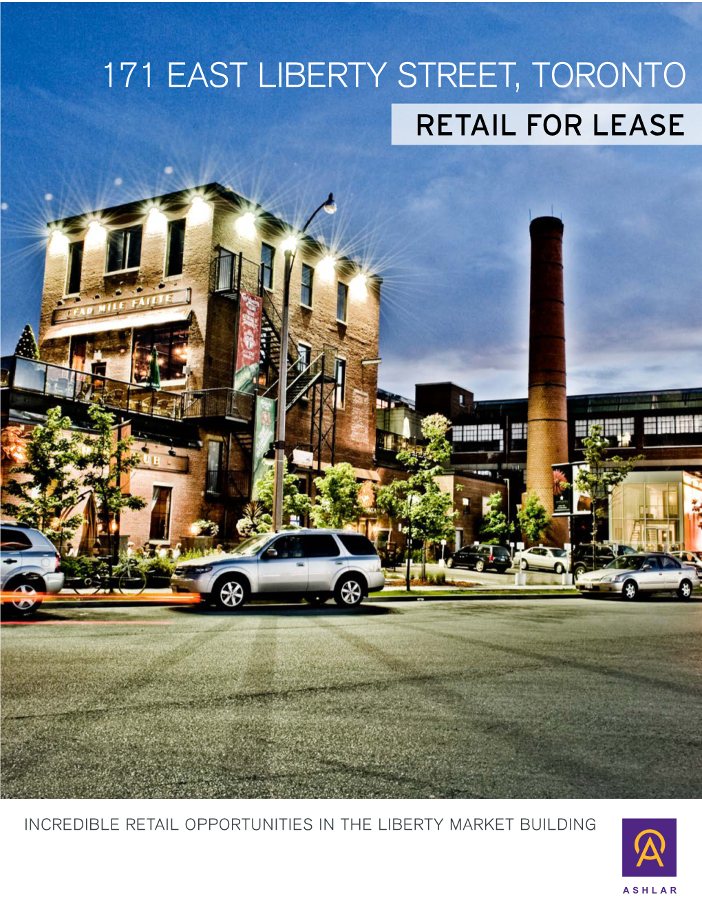 171 East Liberty Street, Toronto Retail for Lease