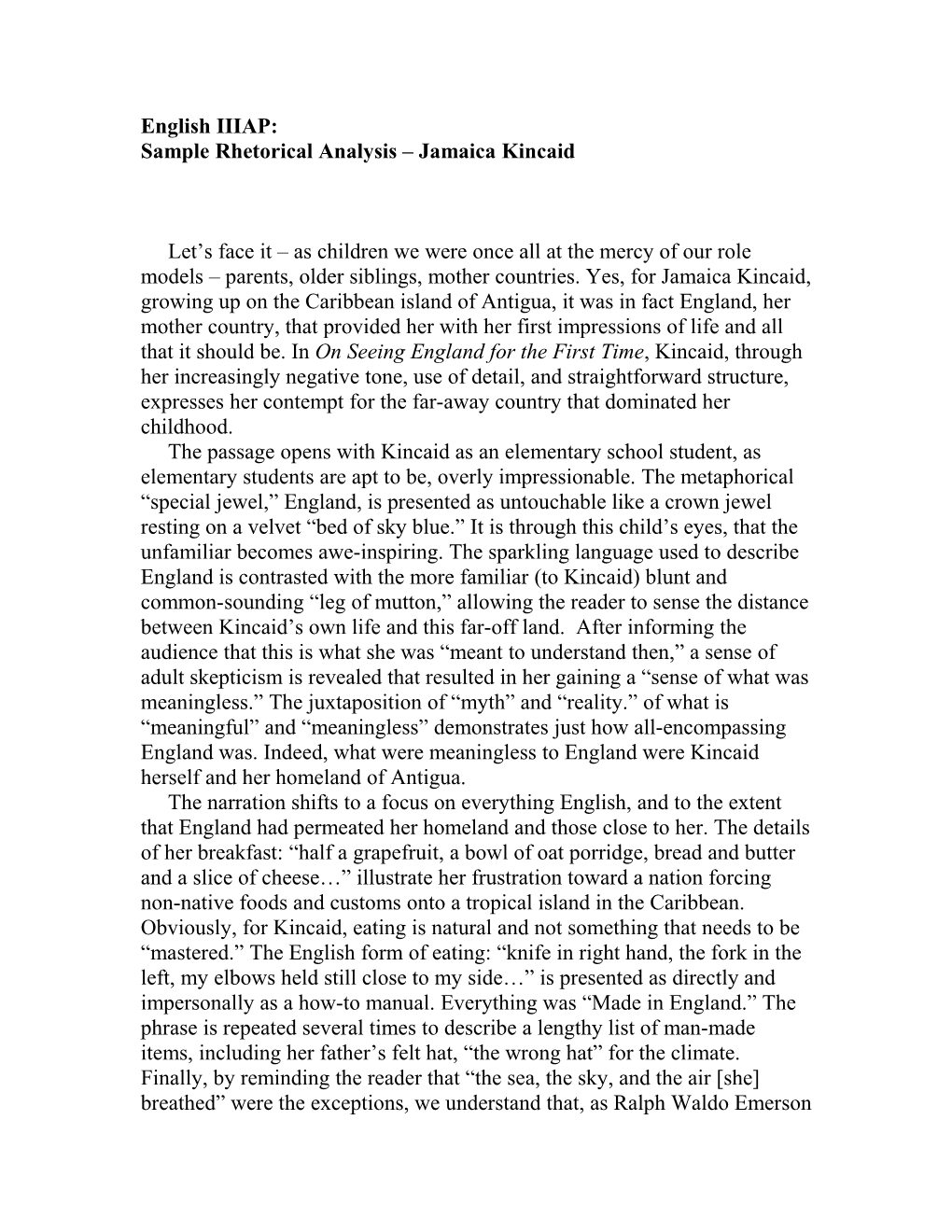 Sample Rhetorical Analysis Jamaica Kincaid