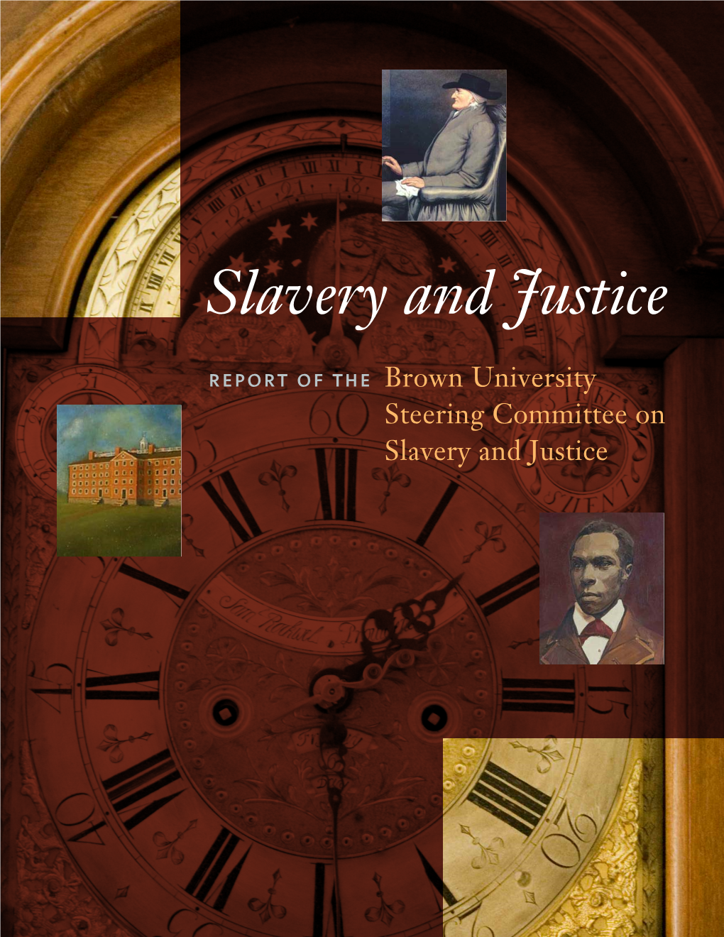 Brown University Steering Committee on Slavery and Justice Report