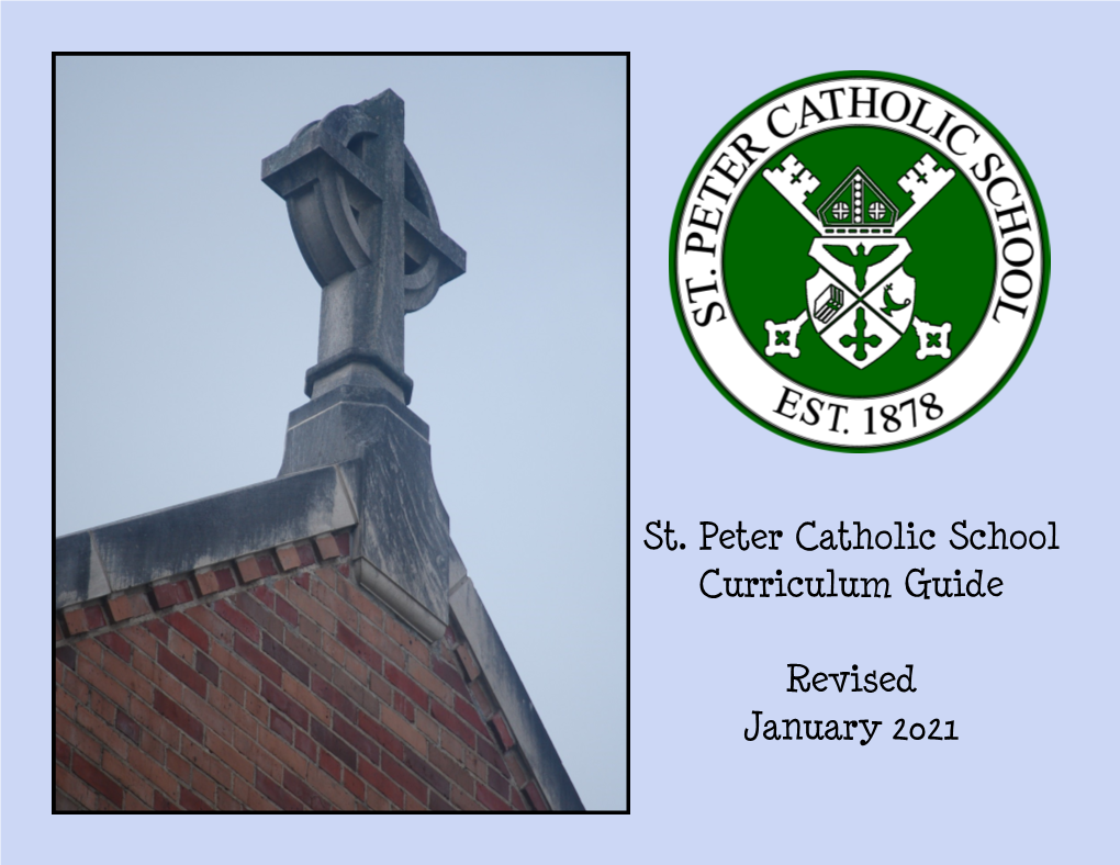 St. Peter Catholic School Curriculum Guide Revised January 2021