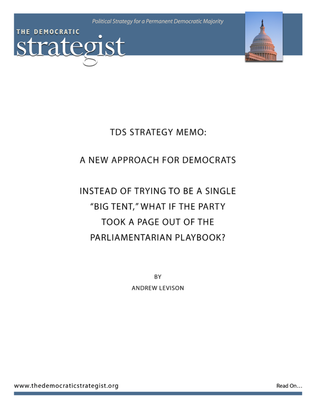 A New Approach for Democrats Instead of Trying to Be a Single “Big Tent,” What If the Party Took a Page out of the Parliamentarian Playbook?