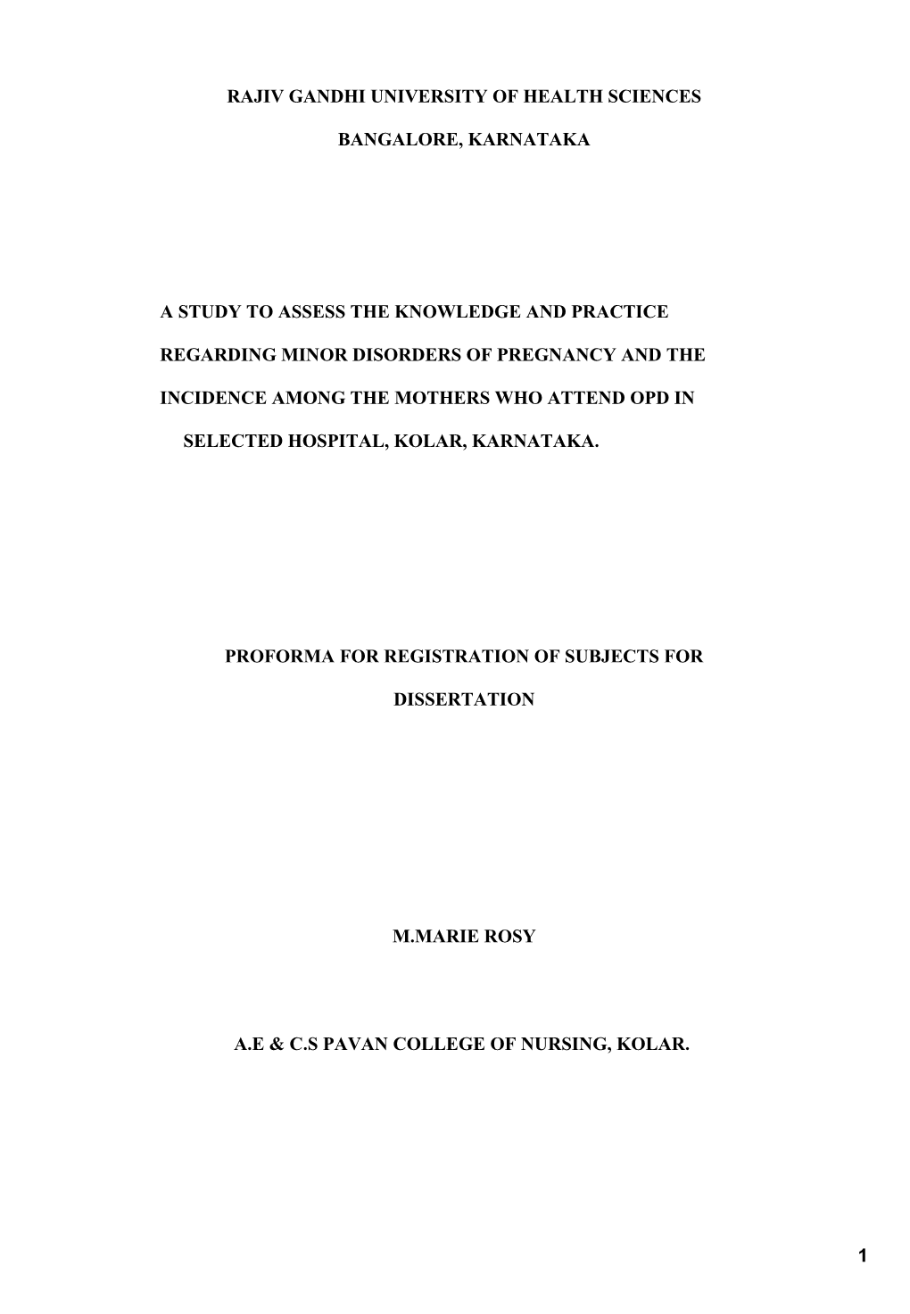 A Study To Assess The Knowledge And Practice Regarding Minor Disorders Of Pregnancy And The Incidence Among The Mothers Who At