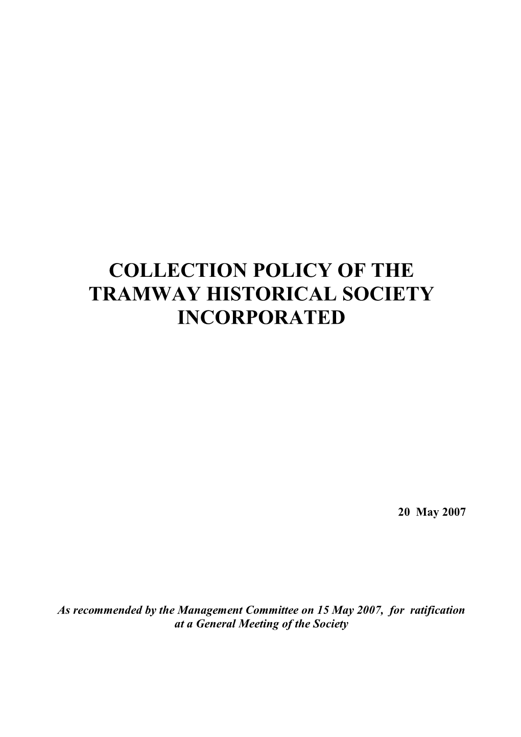Collection Policy of the Tramway Historical Society Incorporated