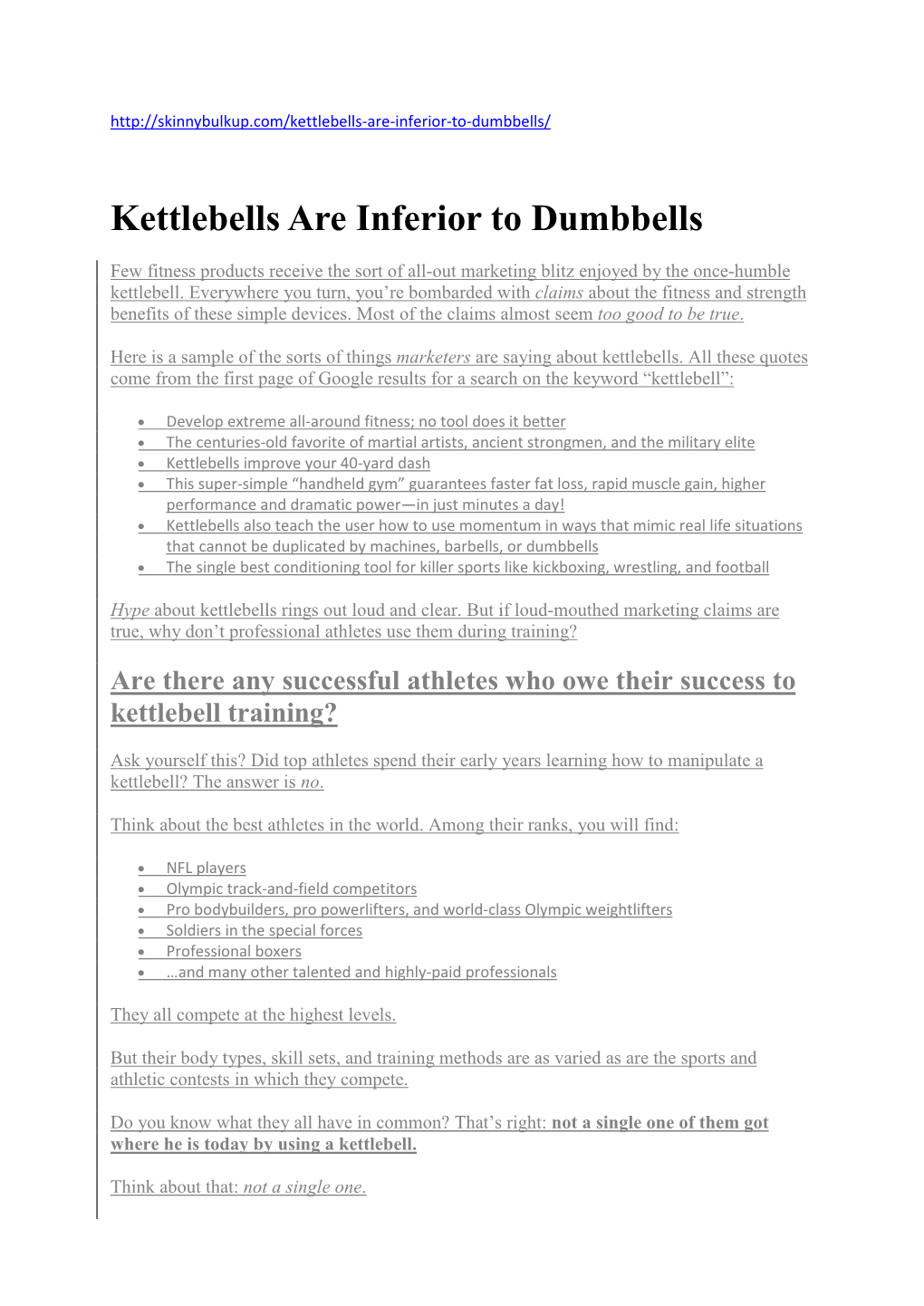 Kettlebells Are Inferior to Dumbbells