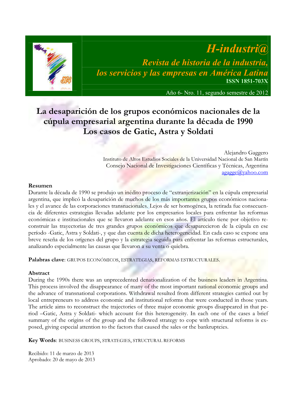 H-Industri@ Revista De Historia De La Industria, Los Servicios Y Las Empresas En América Latina ISSN 1851-703X