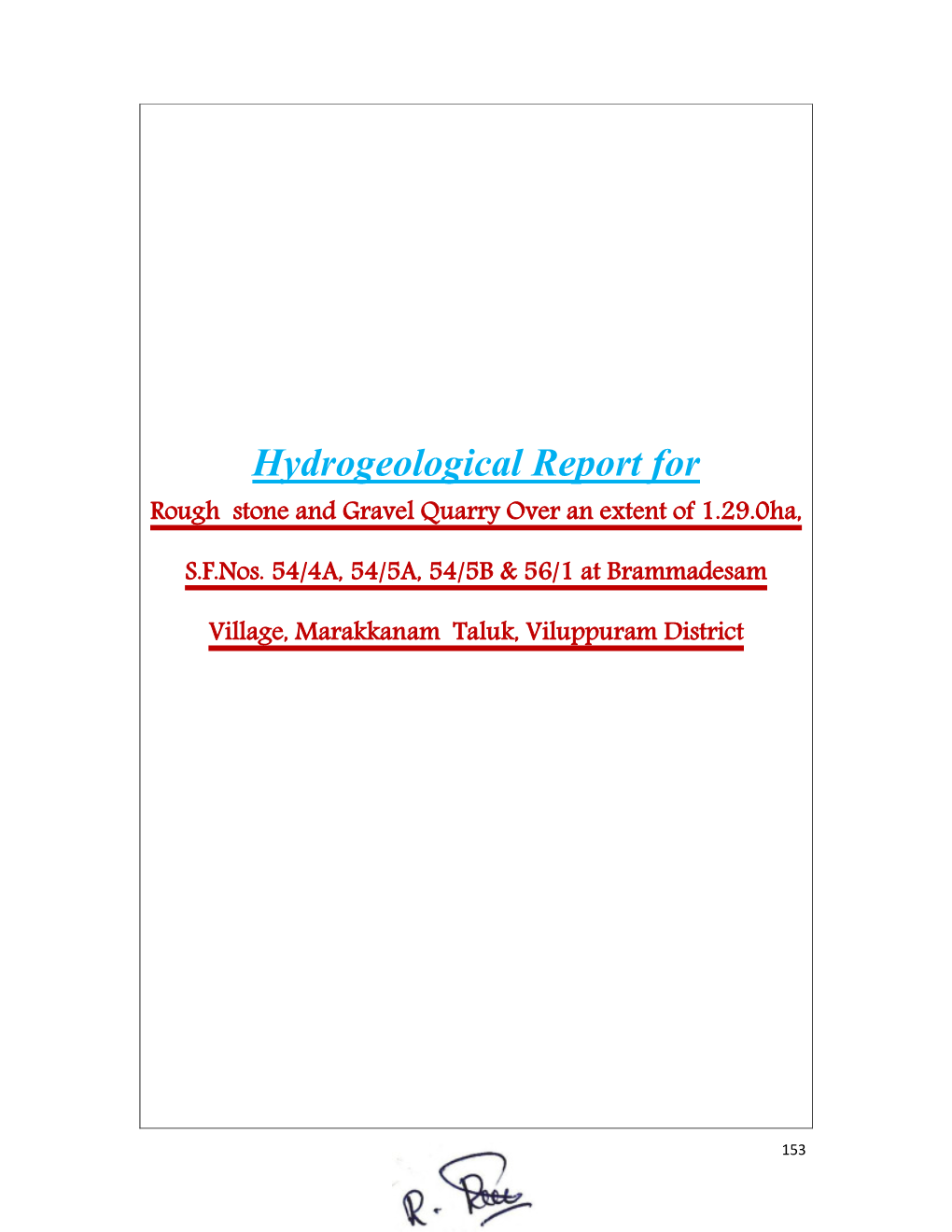 Hydrogeological Report for Rough Stone and Gravel Quarry Over an Extent of 1.29.0Ha