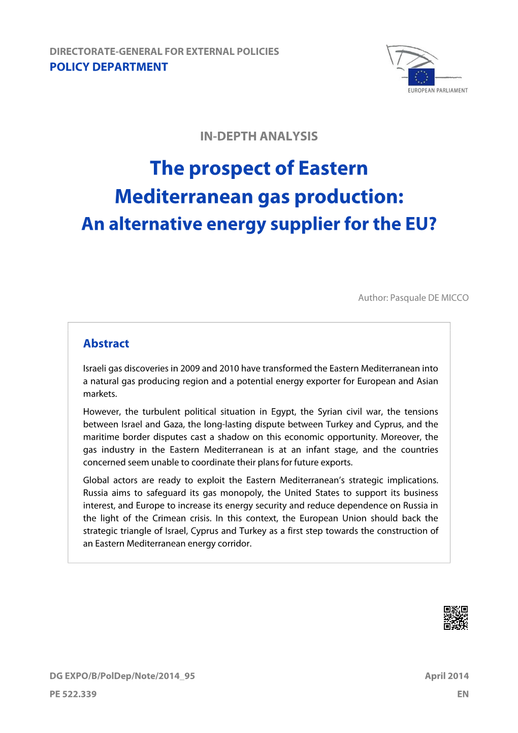 The Prospect of Eastern Mediterranean Gas Production: an Alternative Energy Supplier for the EU?