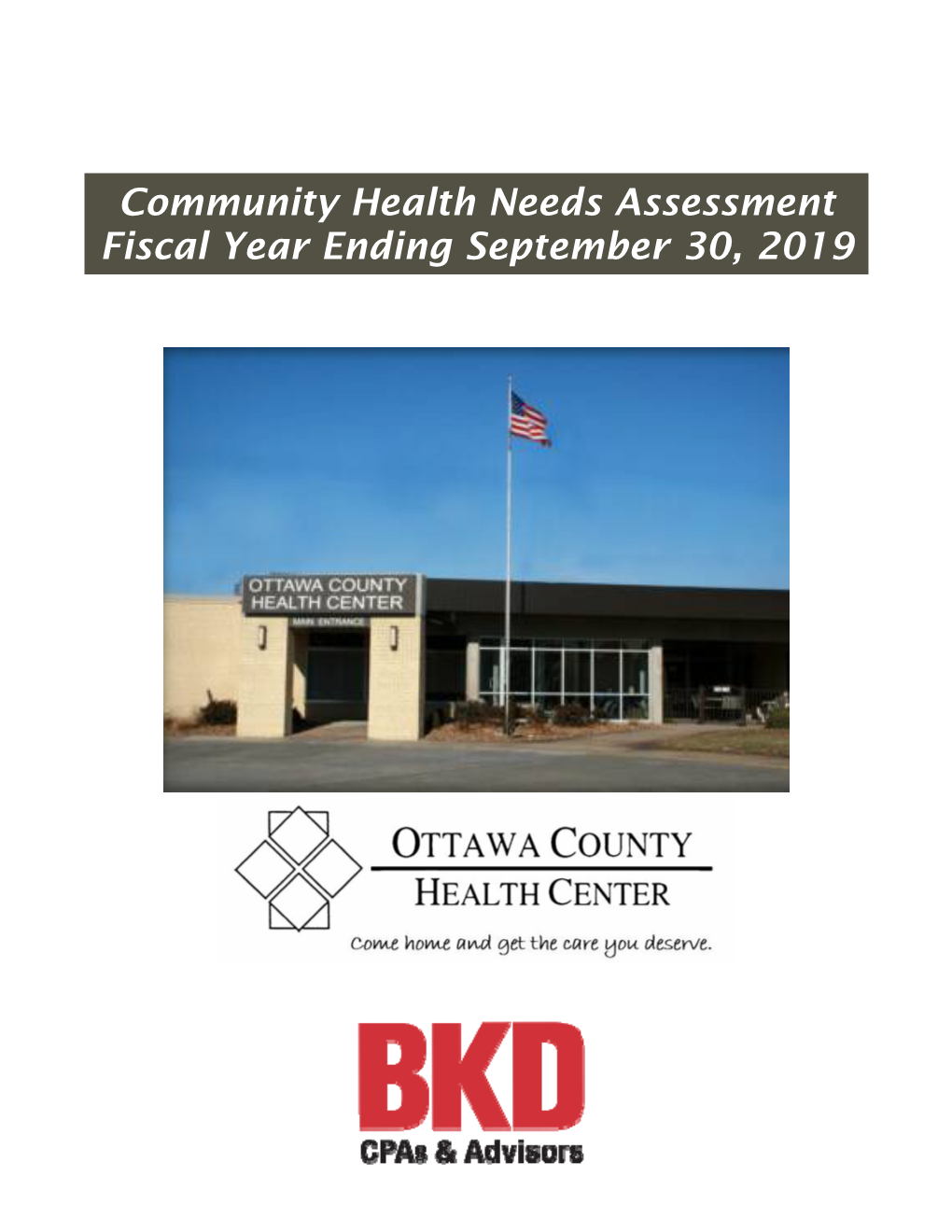 Community Health Needs Assessment Fiscal Year Ending September 30, 2019