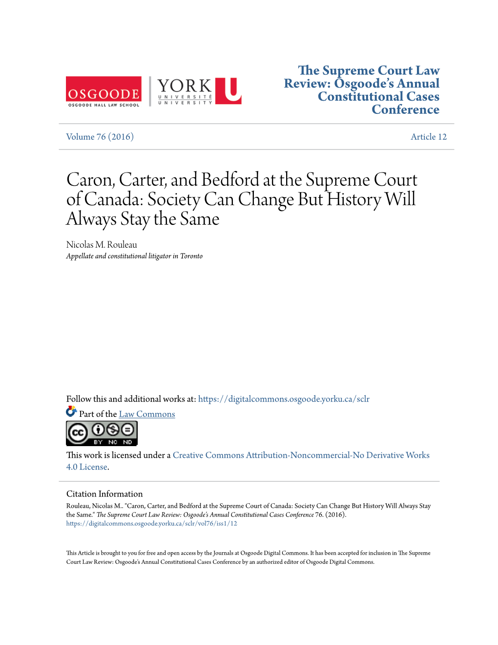 Caron, Carter, and Bedford at the Supreme Court of Canada: Society Can Change but History Will Always Stay the Same Nicolas M