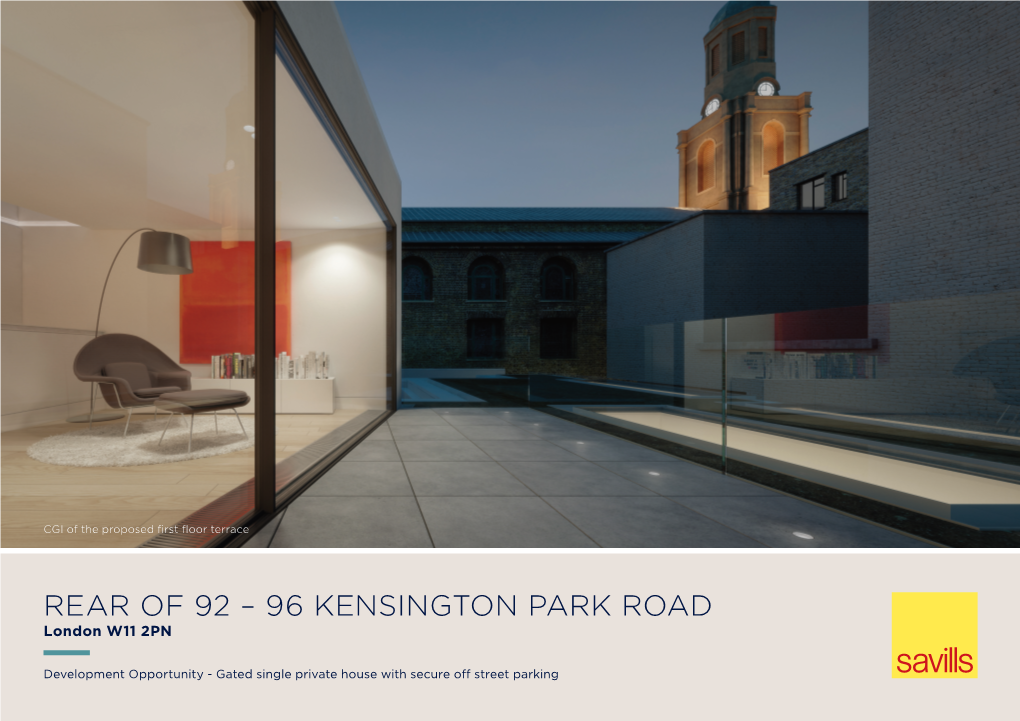 REAR of 92 – 96 KENSINGTON PARK ROAD London W11 2PN