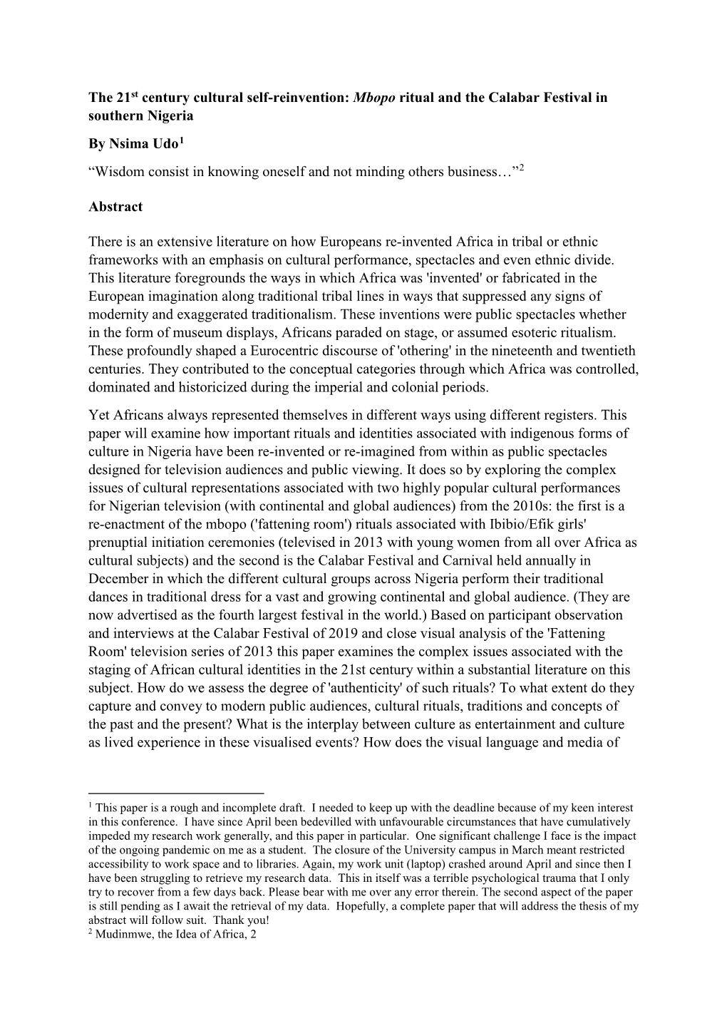 Mbopo Ritual and the Calabar Festival in Southern Nigeria by Nsima Udo1 “Wisdom Consist in Knowing Oneself and Not Minding Others Business…”2