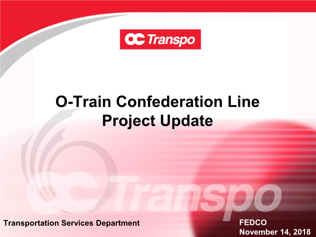 O-Train Confederation Line Project Update