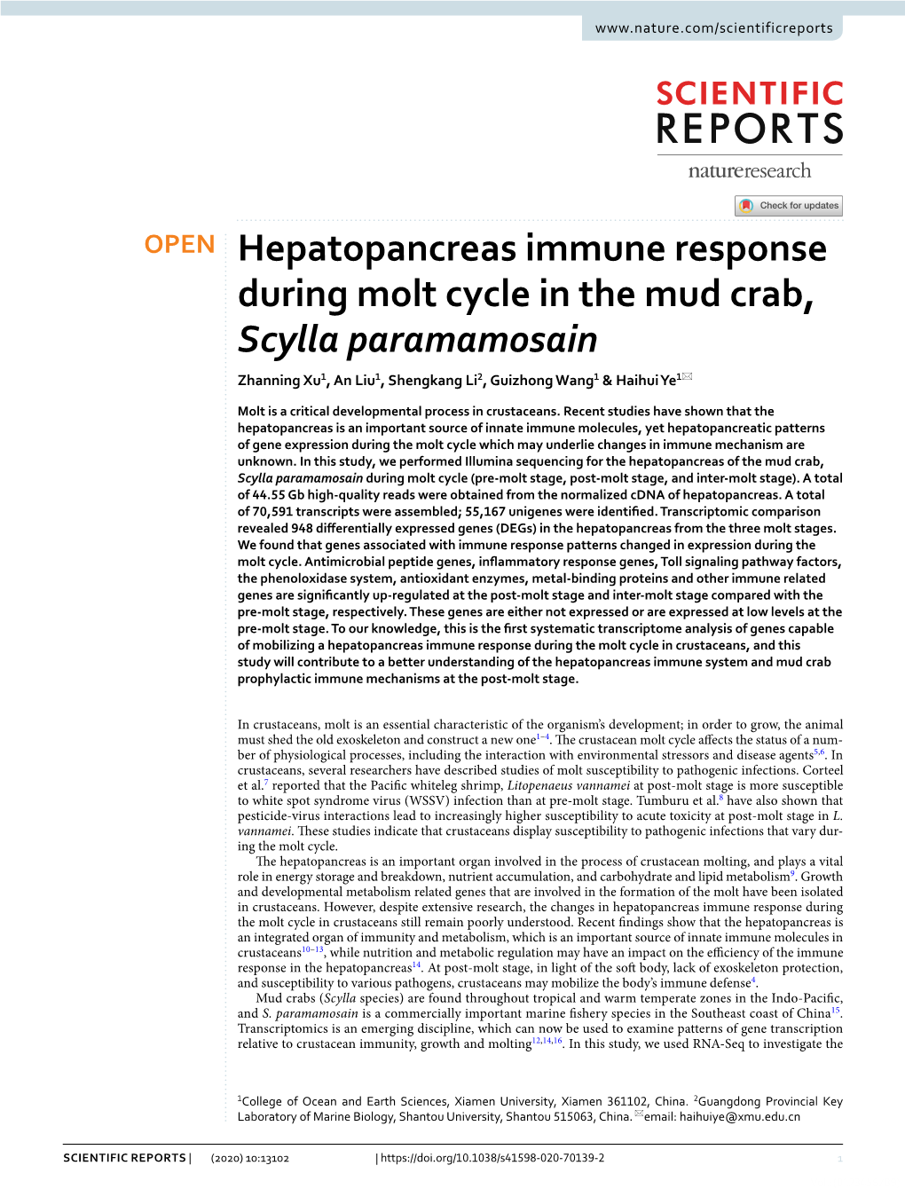 Hepatopancreas Immune Response During Molt Cycle in the Mud Crab, Scylla Paramamosain Zhanning Xu1, an Liu1, Shengkang Li2, Guizhong Wang1 & Haihui Ye1*