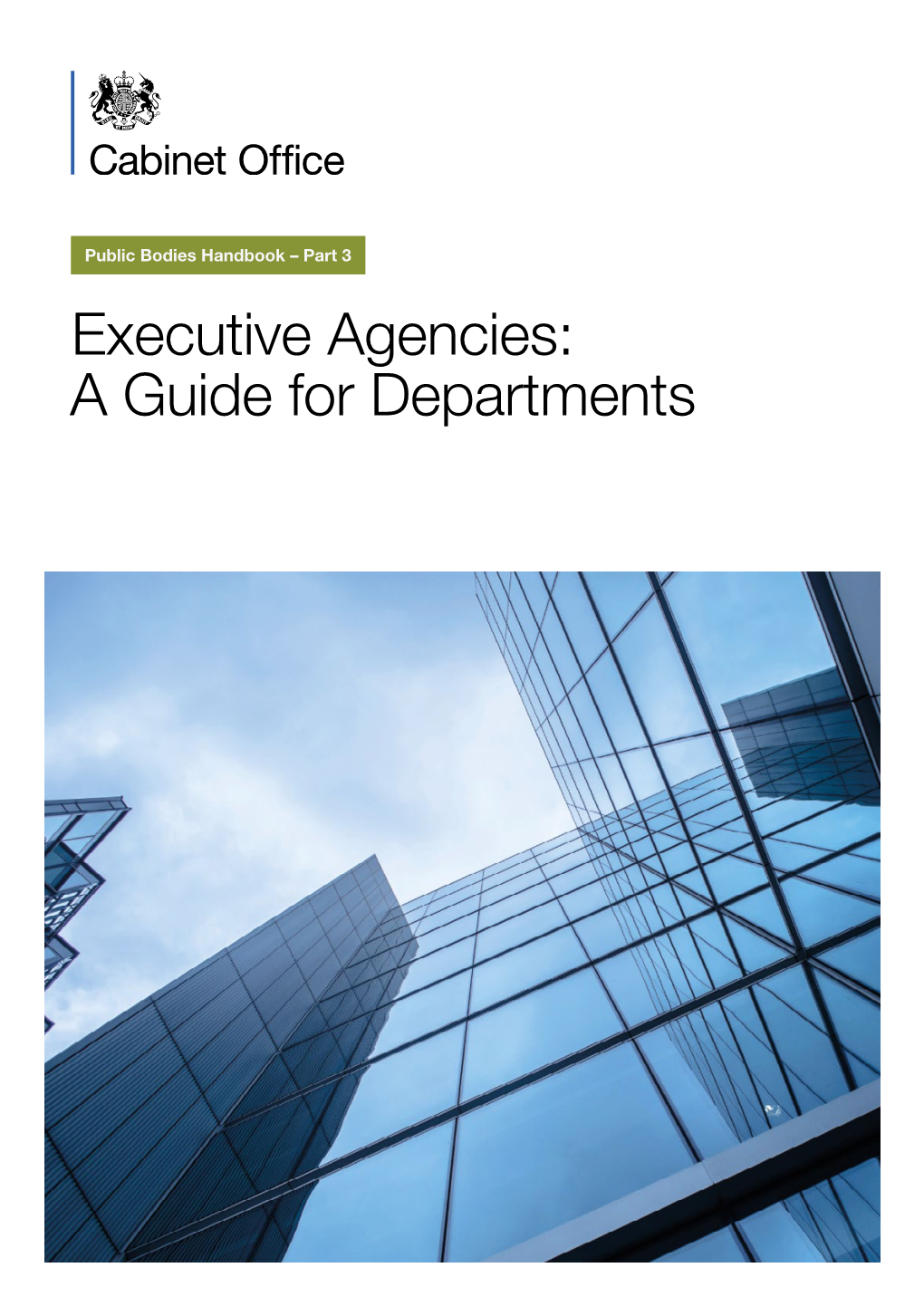 Executive Agencies: a Guide for Departments Contents