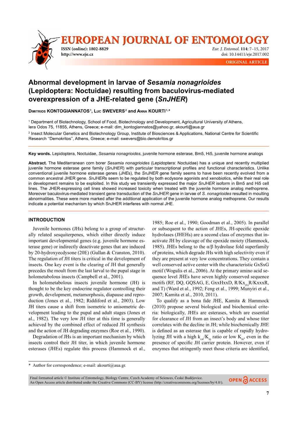 Abnormal Development in Larvae of Sesamia Nonagrioides (Lepidoptera: Noctuidae) Resulting from Baculovirus-Mediated Overexpression of a JHE-Related Gene (Snjher)