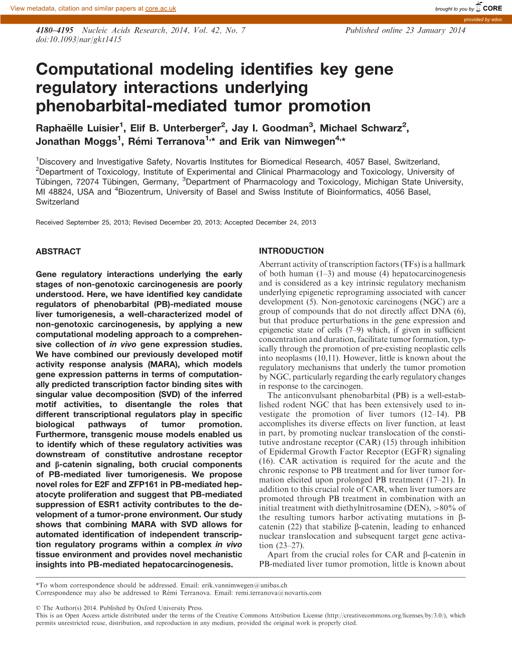 Computational Modeling Identifies Key Gene Regulatory Interactions Underlying Phenobarbital-Mediated Tumor Promotion Raphae¨ Lle Luisier1, Elif B