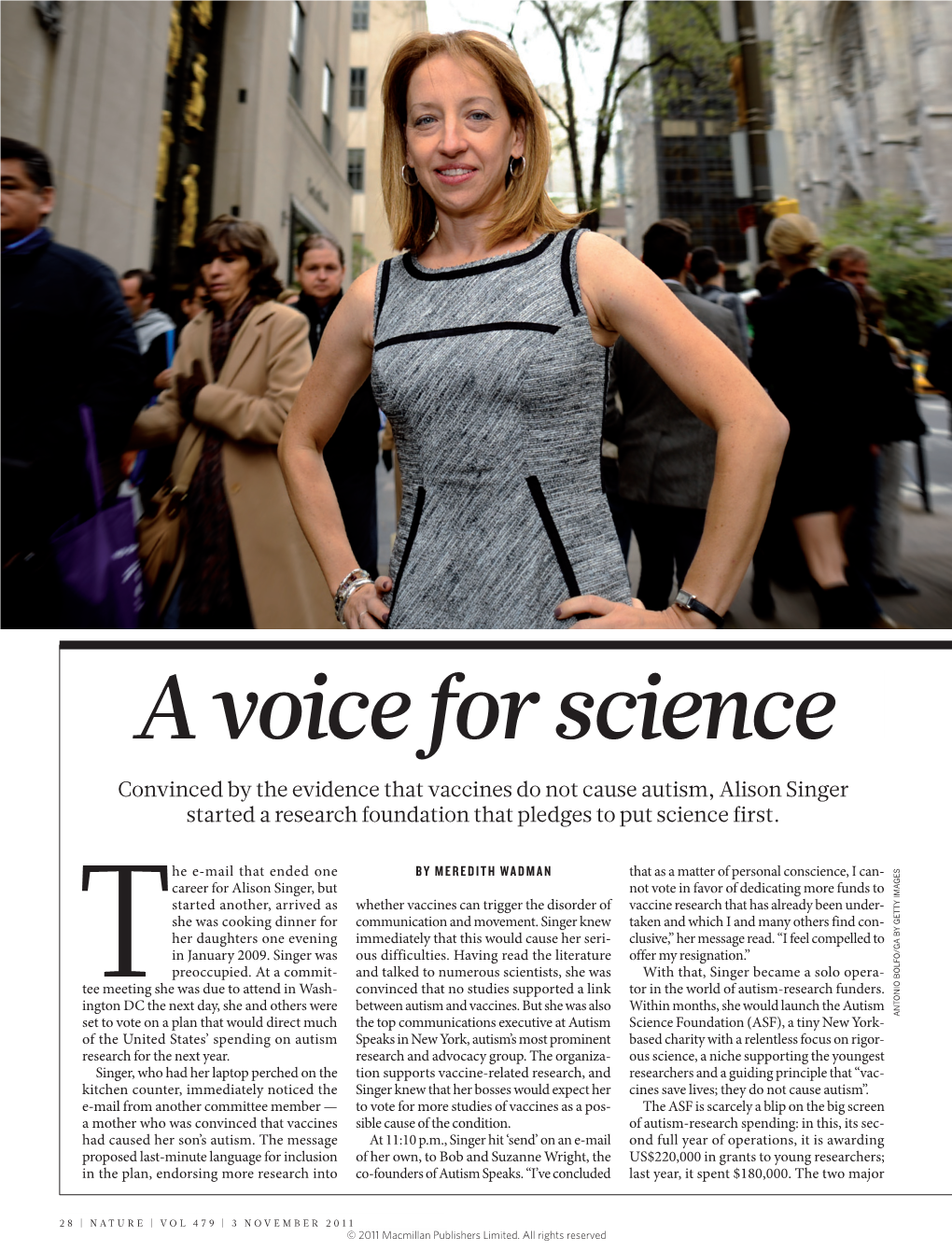 A Voice for Science Convinced by the Evidence That Vaccines Do Not Cause Autism, Alison Singer Started a Research Foundation That Pledges to Put Science First