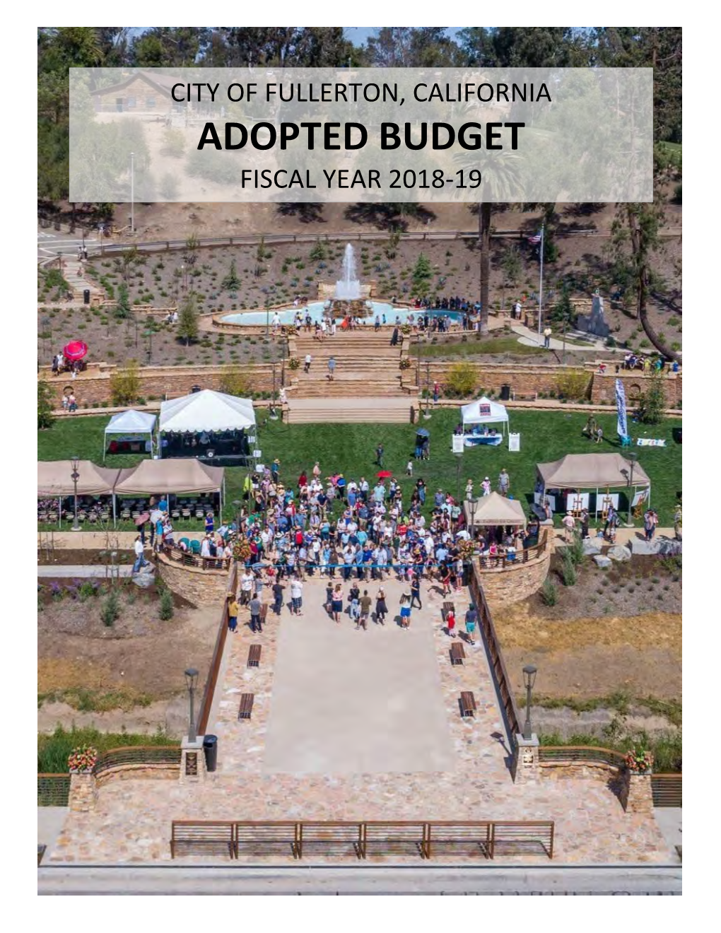 Adopted Budget Fiscal Year 2018-19 City of Fullerton Adopted Budget