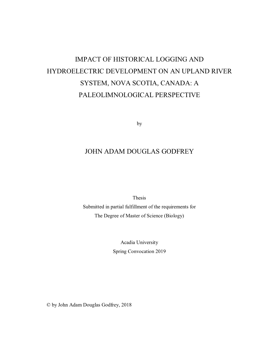 Impact of Historical Logging and Hydroelectric Development on an Upland River System, Nova Scotia, Canada: a Paleolimnological Perspective