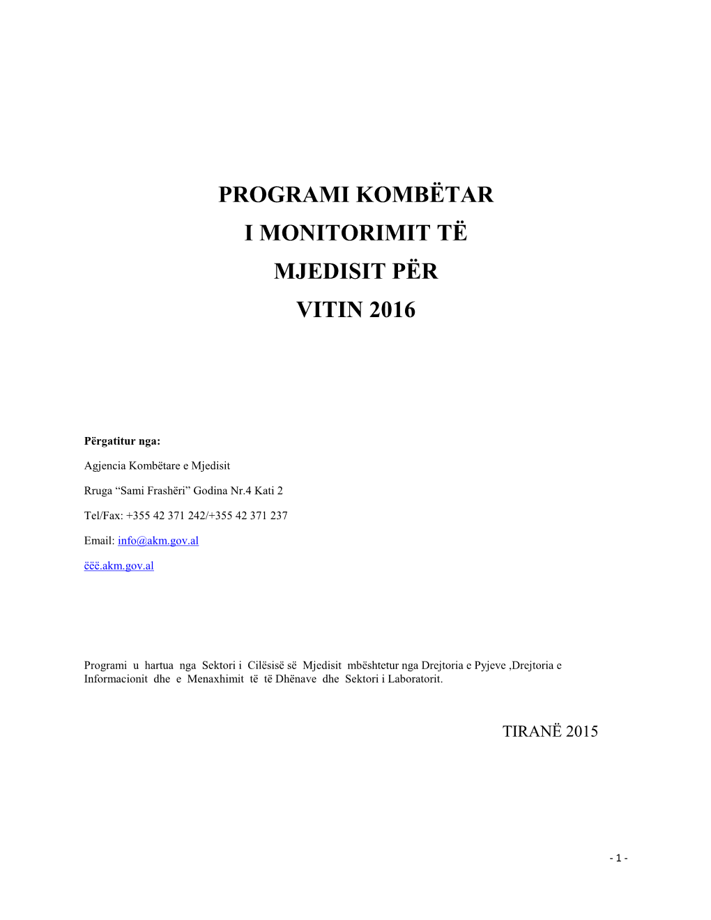 Programi Kombëtar I Monitorimit Të Mjedisit Për Vitin 2016