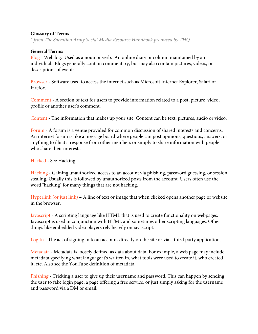 Glossary of Terms * from the Salvation Army Social Media Resource Handbook Produced by THQ