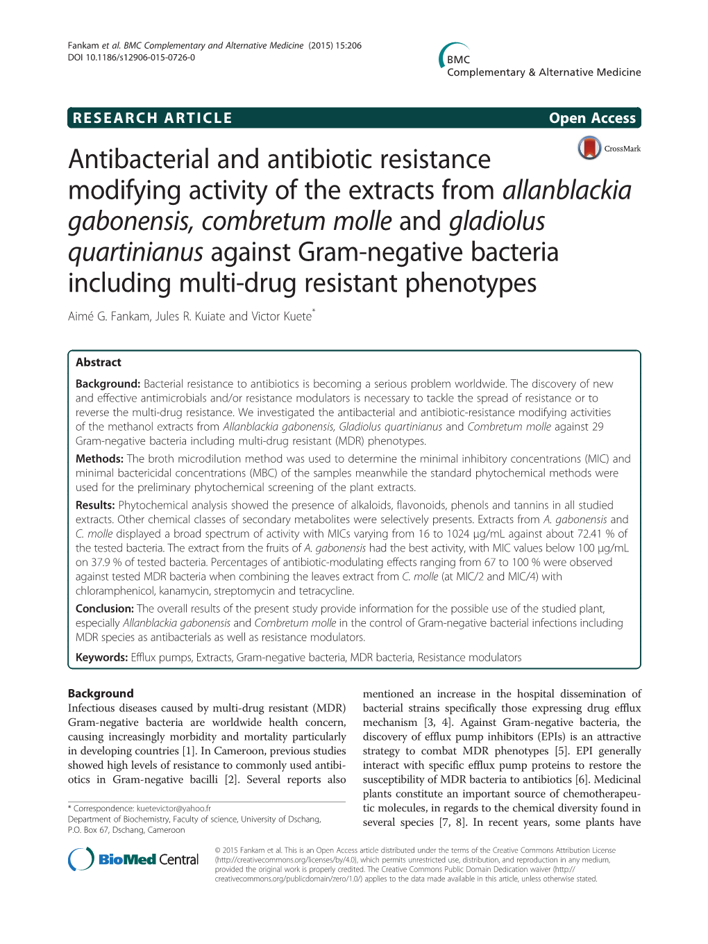 Antibacterial and Antibiotic Resistance Modifying Activity of the Extracts